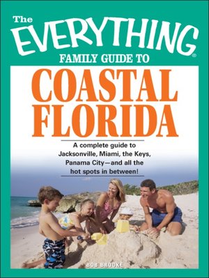 cover image of The Everything Family Guide to Coastal Florida